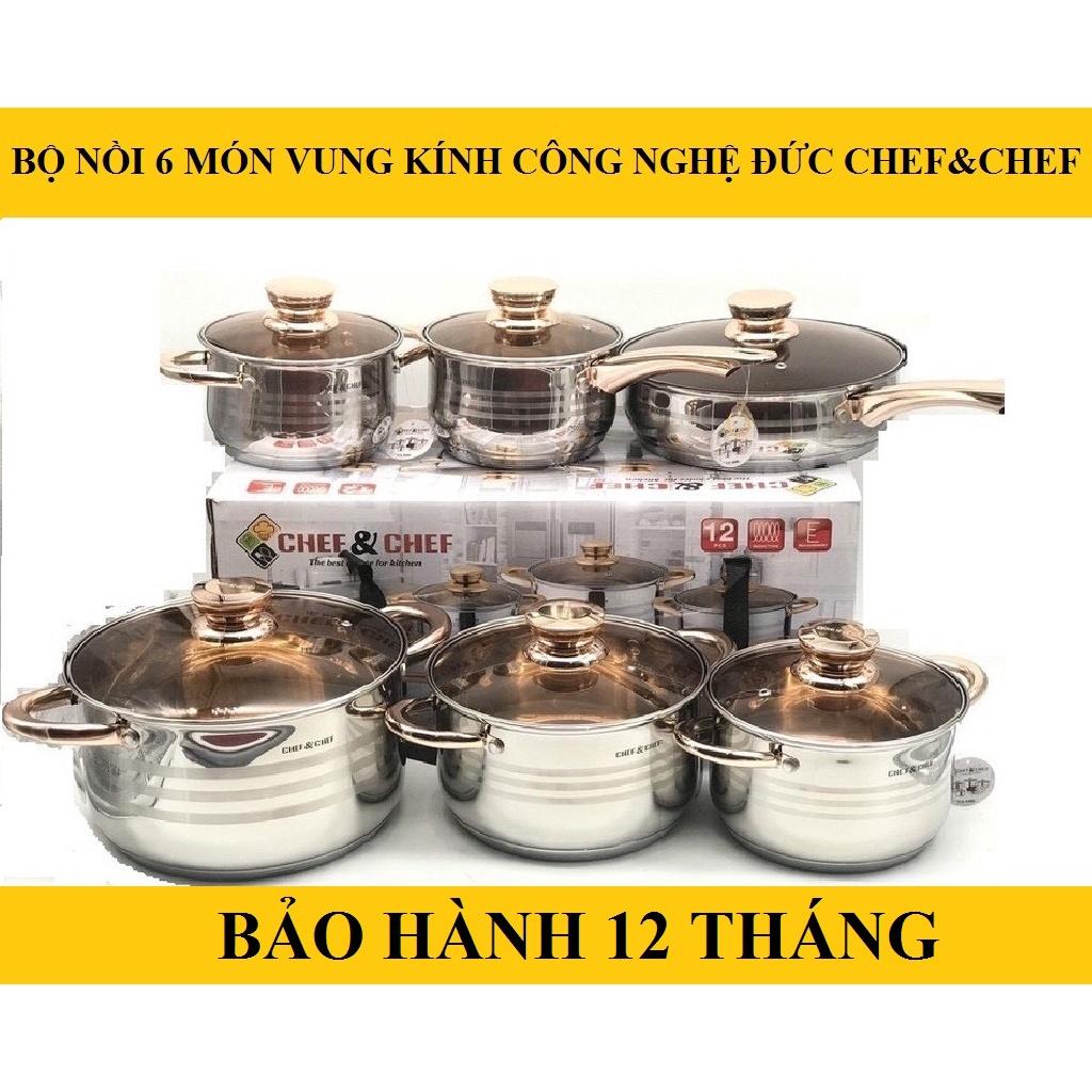 BỘ NỒI 6 MÓN 12 CHI TIẾT VUNG KÍNH CHEF&CHEF CÔNG NGHỆ ĐỨC