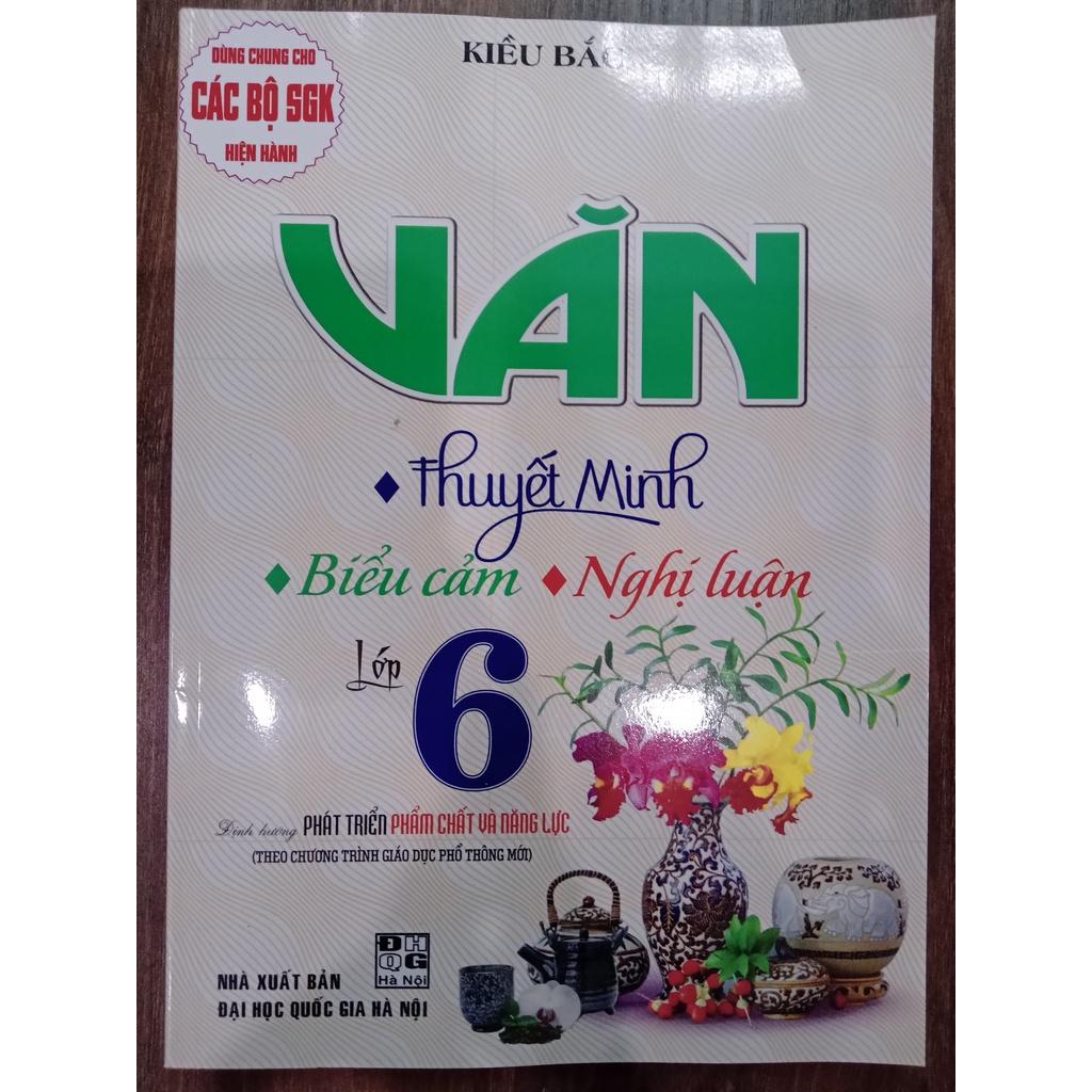 Sách - Văn Thuyết Minh - Biểu Cảm - Nghị Luận Lớp 6