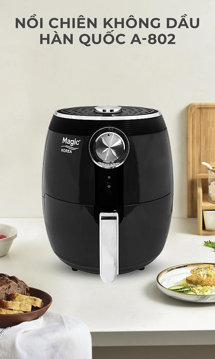 Nồi Chiên Không Dầu Magic A-802 Đen - Hàng Chính Hãng