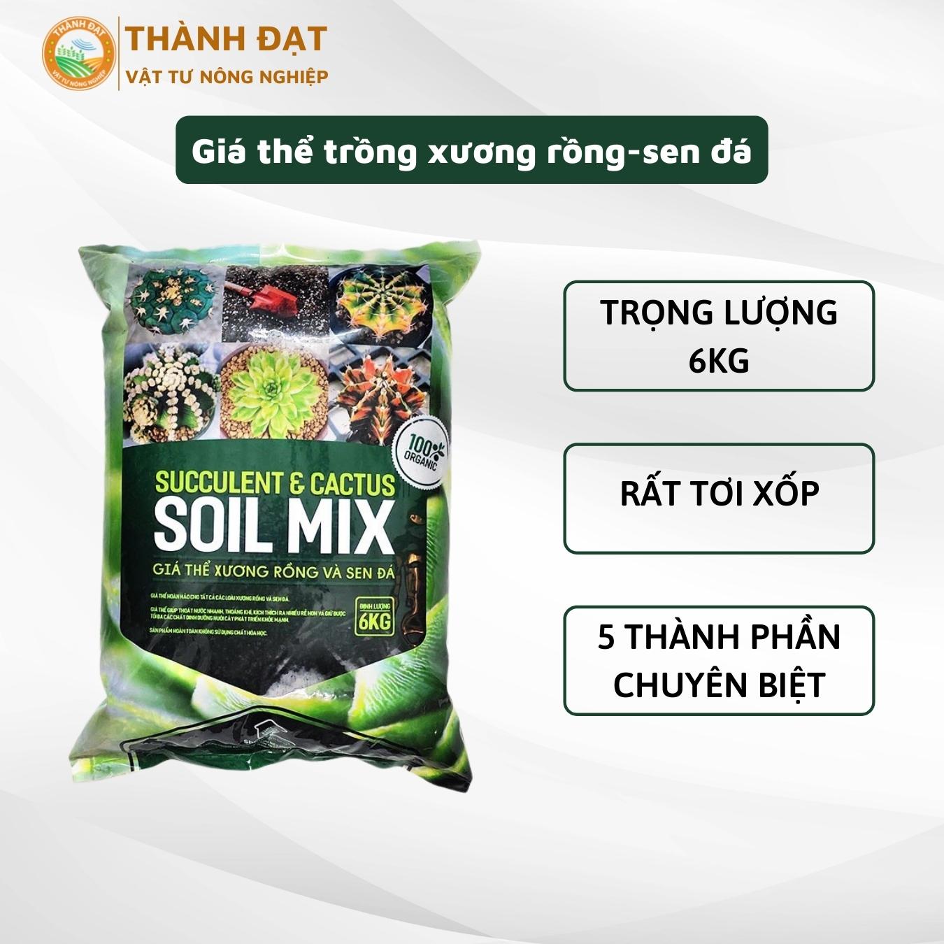 Giá thể trồng sen đá, xương rồng cao cấp Soil Mix bao 6Kg