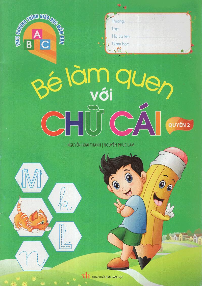 Sách Bé Làm Quen Với Chữ Cái - Quyển 2