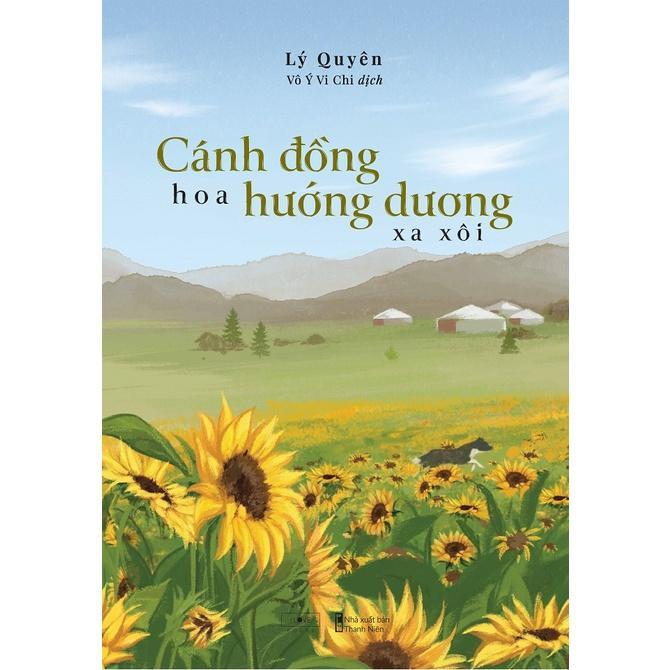Sách Cánh Đồng Hoa Hướng Dương Xa Xôi - Bản Quyền