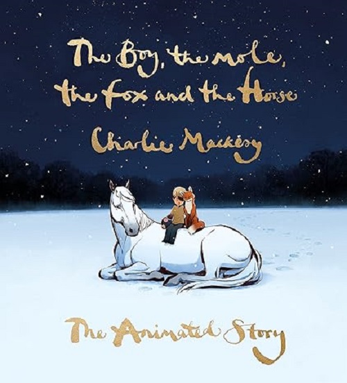 The Boy, The Mole, The Fox and The Horse: The Book of the Film