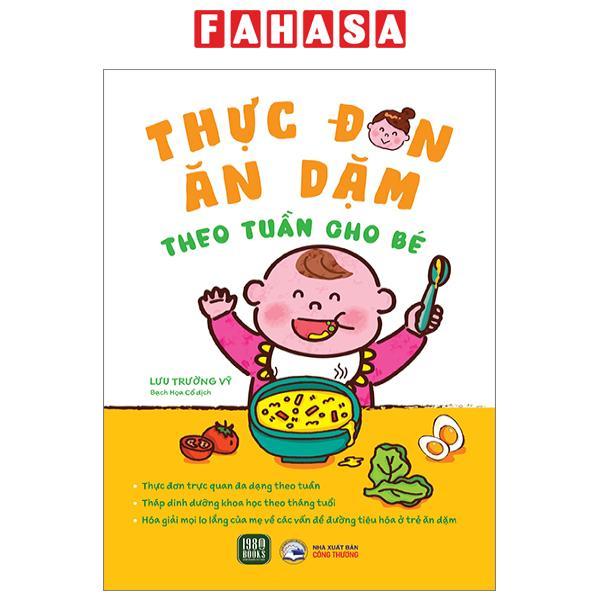 Thực Đơn Ăn Dặm Theo Tuần Cho Bé