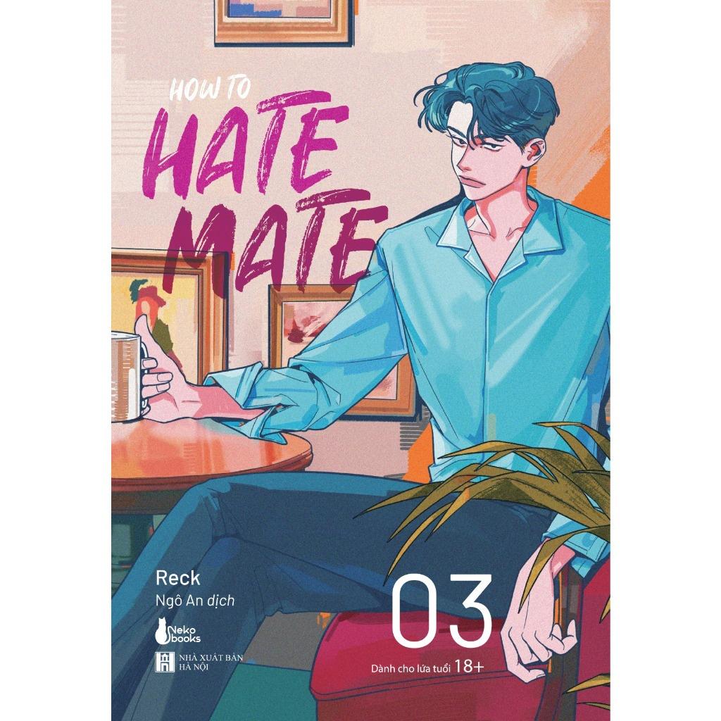 Truyện tranh màu How To Hate Mate  - TẬP 3