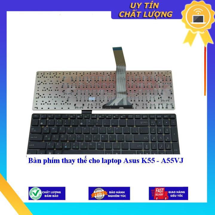 Bàn phím cho laptop Asus K55 - A55VJ - Phím Zin - Hàng chính hãng  MIKEY957