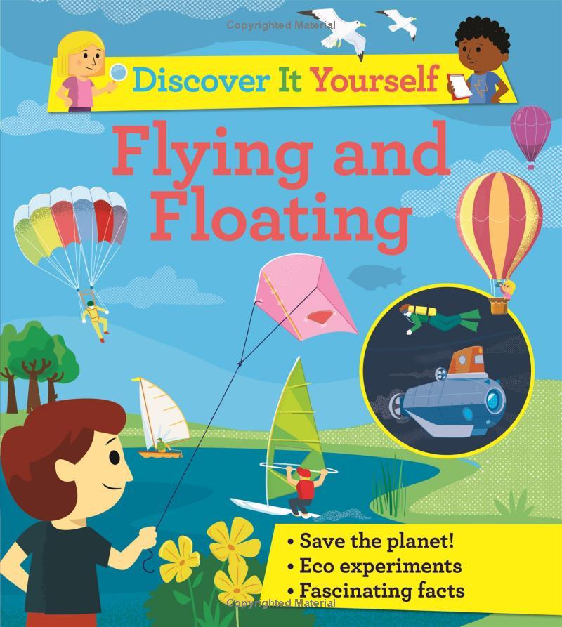 Sách ngoại văn: Discover It Yourself - Flying And Floating