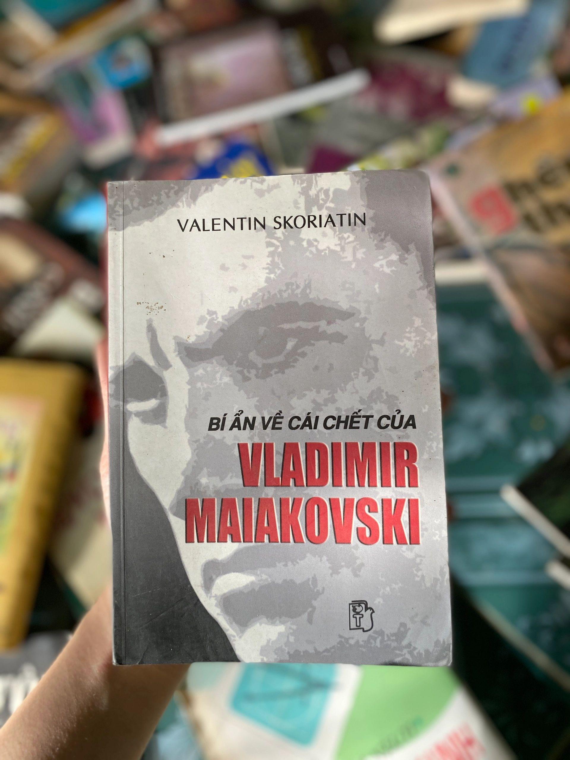 Bí ẩn về cái chết của Vladimir Maykovski - Valentin Skoriatin