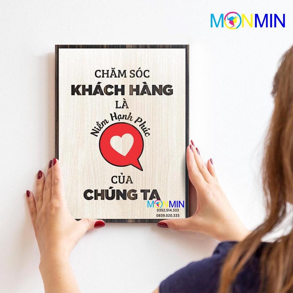 Tranh gỗ slogan tạo động lực Monmin M062 - Chăm sóc khách hàng là hạnh phúc của chúng ta