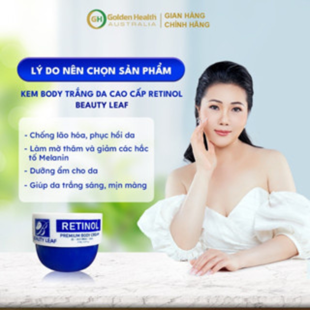 [GOLDEN HEALTH] Kem Dưỡng Trắng Da Body Retinol Beauty Leaf 150g,Giúp Da Mềm Mịn,Bật Tone Trắng Hồng Tự Nhiên