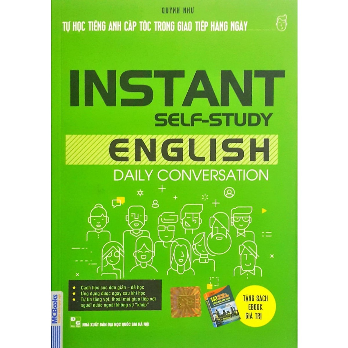Tự Học Tiếng Anh Cấp Tốc Tiếng Anh Trong Giao Tiếp Hằng Ngày - Instant Self-Study English Daily Conversation tặng thêm bookmark