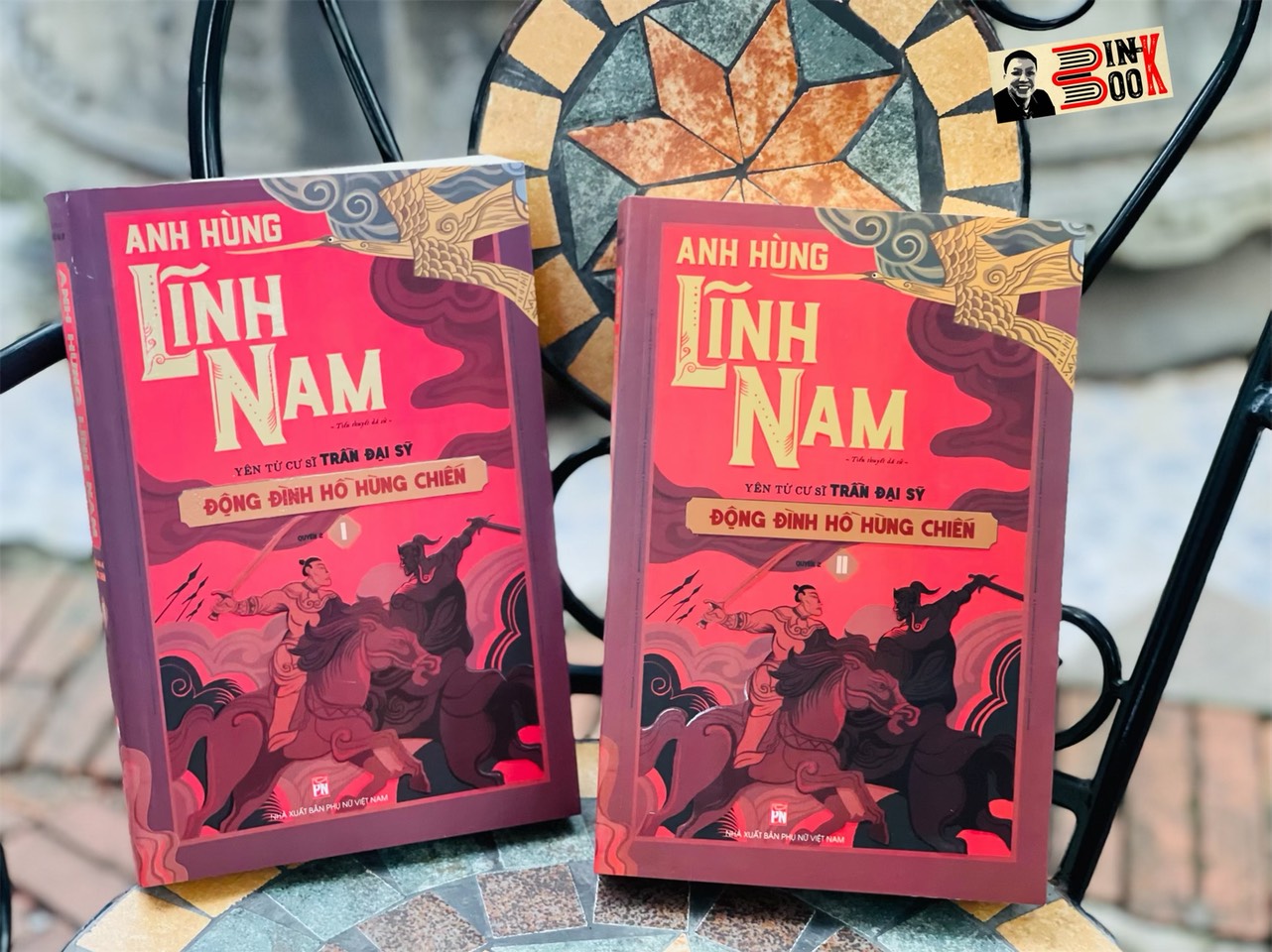 (Bộ 2 Cuốn) BỘ ANH HÙNG LĨNH NAM - QUYỂN 2 - Đông Đinh Hồ Hùng Chiến – Yên Tử Cư Sĩ Trần Đại Sỹ - NXB Phụ Nữ Việt Nam (bìa mềm)