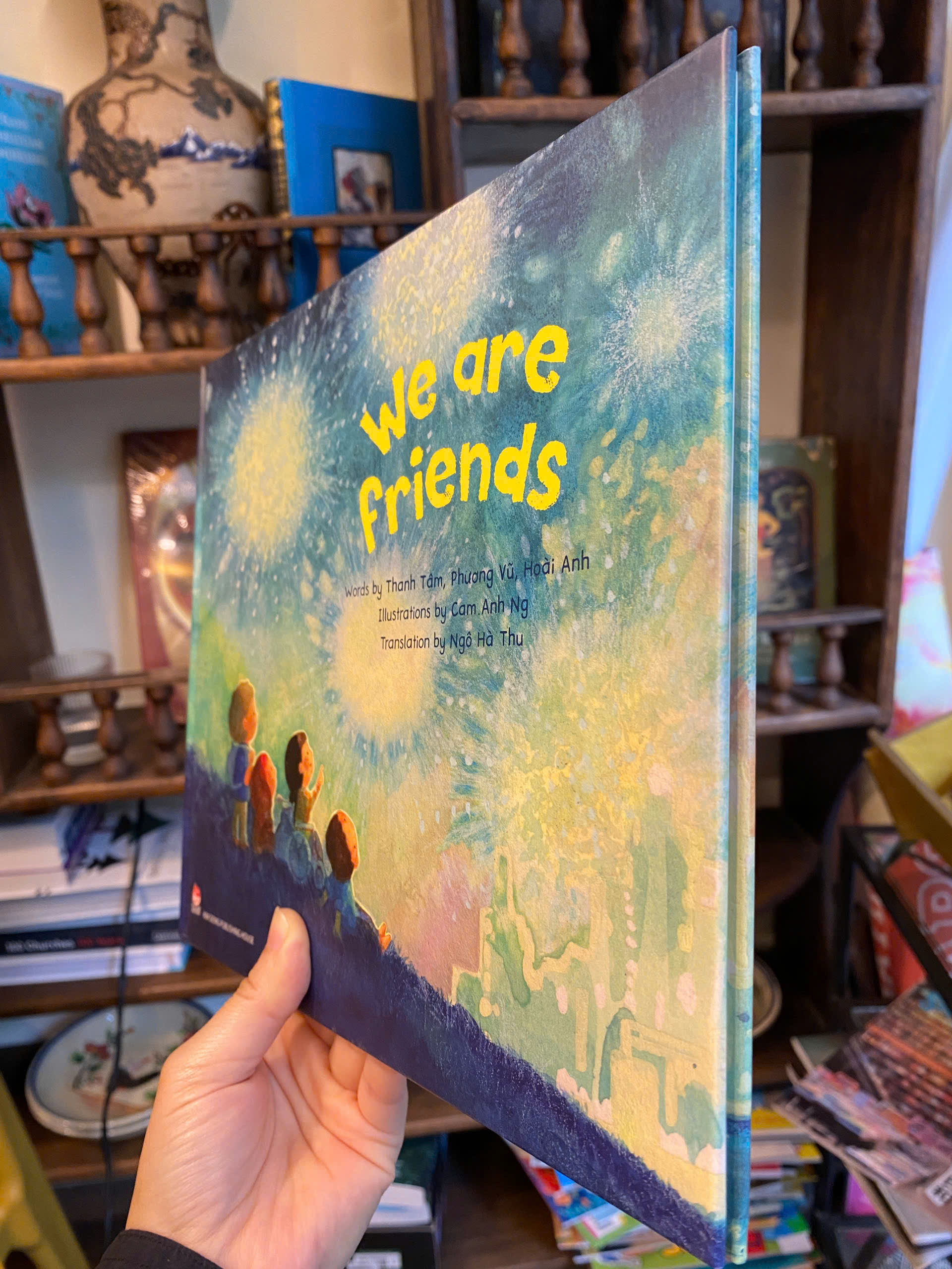 Sách - We Are Friends by Thanh Tâm, Phương Vũ, Hoài Anh | Vietnamese Children's Book - Bìa cứng
