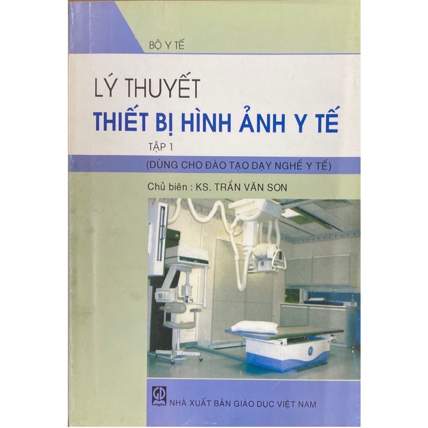 Lý Thuyết Thiết Bị Hình Ảnh Y Tế Tập 1