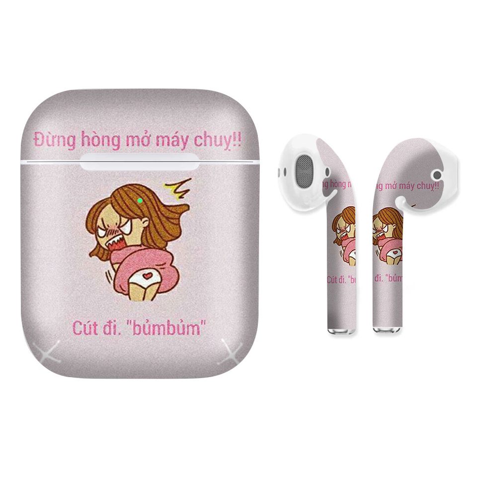 Miếng dán skin chống bẩn cho tai nghe AirPods in hình Đừng mở máy chị - fun014 (bản không dây 1 và 2)