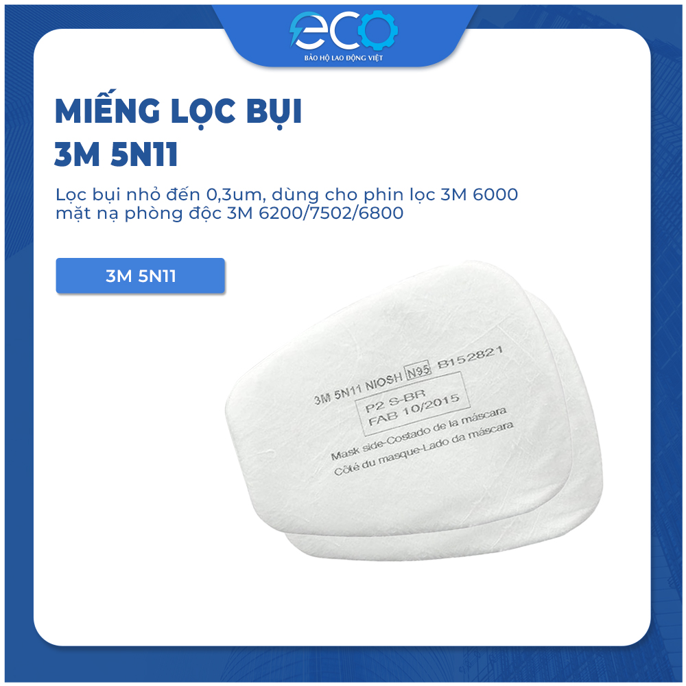 Tấm lọc bụi 3M 5N11 lọc bụi nhỏ đến 0,3um tương thích các dòng mặt nạ series 6000, 7000