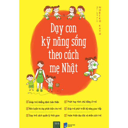 Dạy Con Kỹ Năng Sống Theo Cách Mẹ Nhật