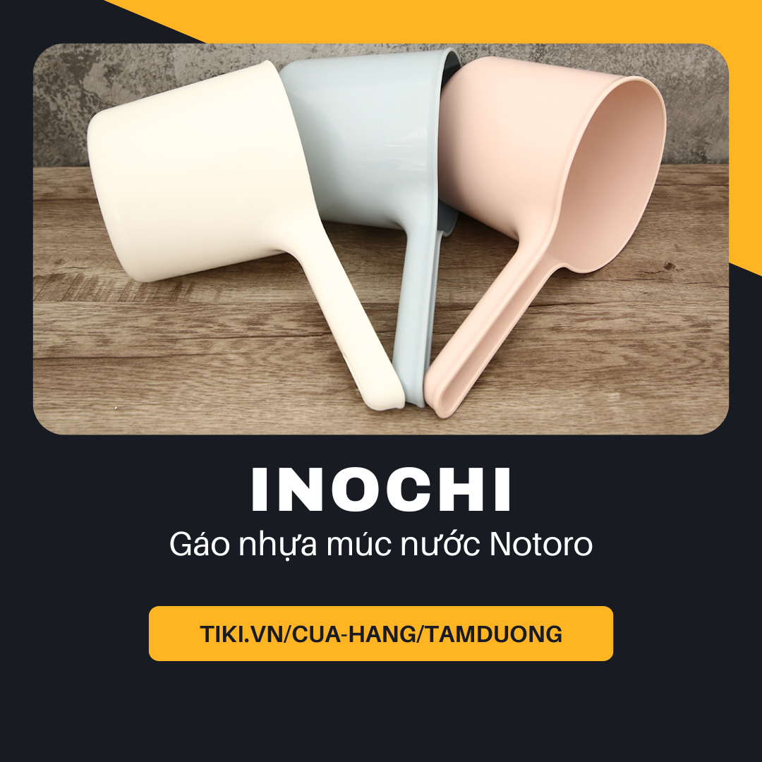 Gáo nhựa Inochi Notoro