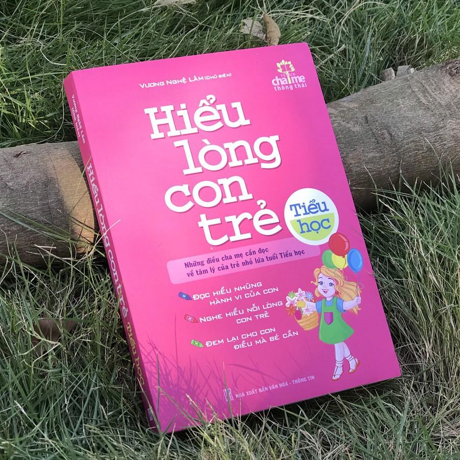 Sách - Hiểu Lòng Con Trẻ: Tiểu Học