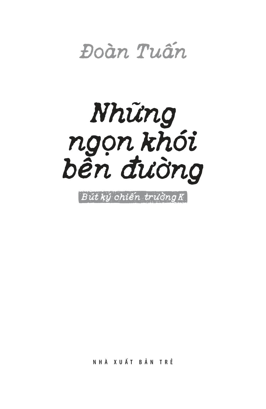 Sách - Những Ngọn Khói Bên Đường - Bút Ký Chiến Trường K