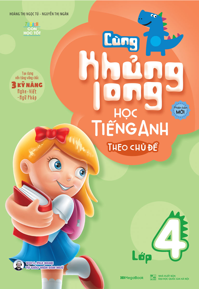 Cùng Khủng Long Học Tiếng Anh Theo Chủ Đề Lớp 4_MEGA