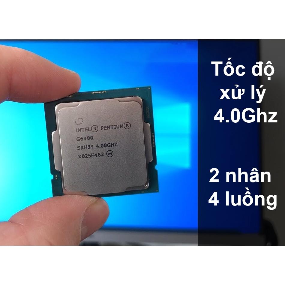 CPU INTEL Pentium G6400 (2C/4T, 4.00GHz, 4MB) - 1200 - Hàng Chính Hãng