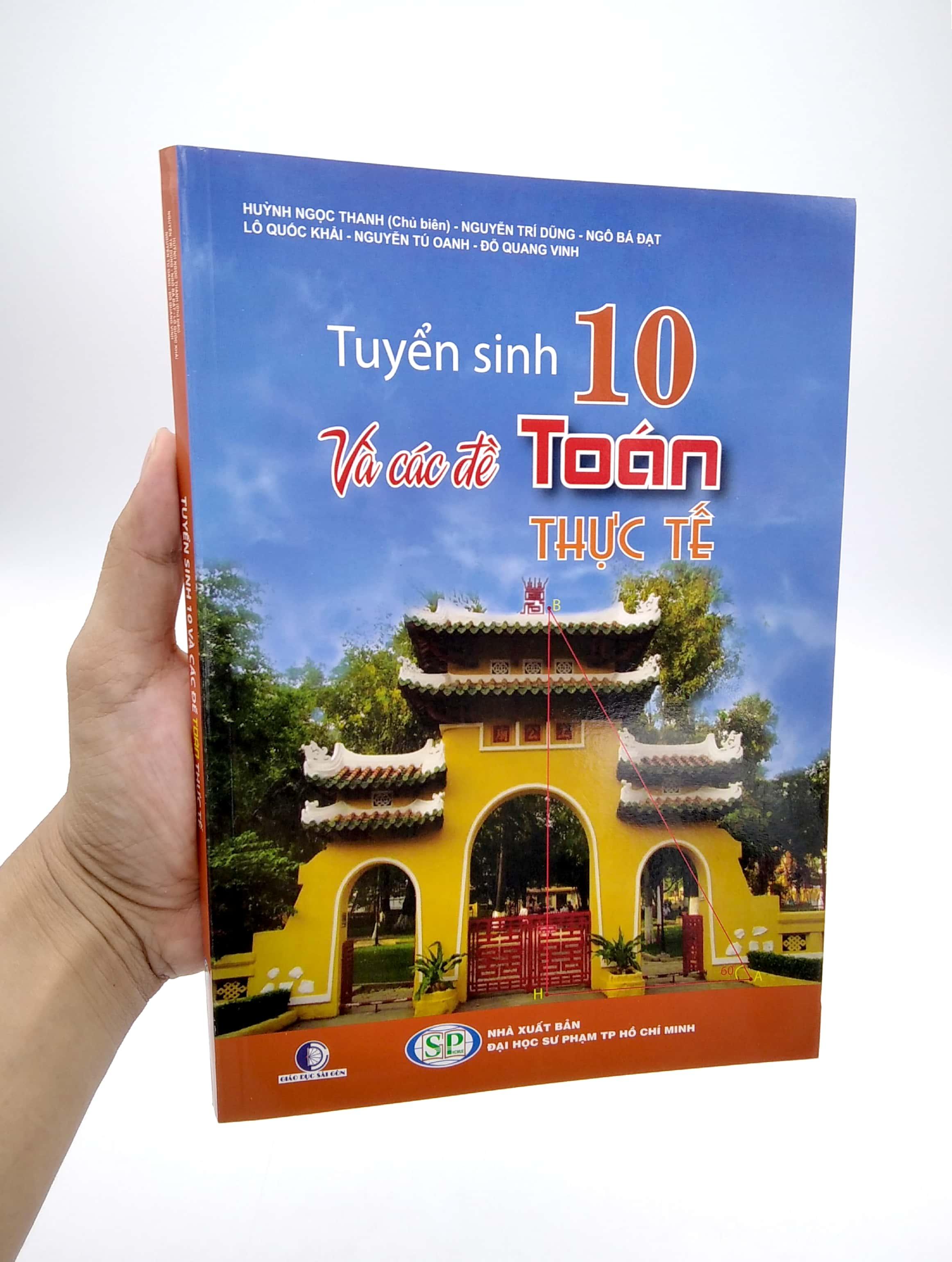 Tuyển Sinh 10 Và Các Đề Toán Thực Tế (Tái Bản 2021)