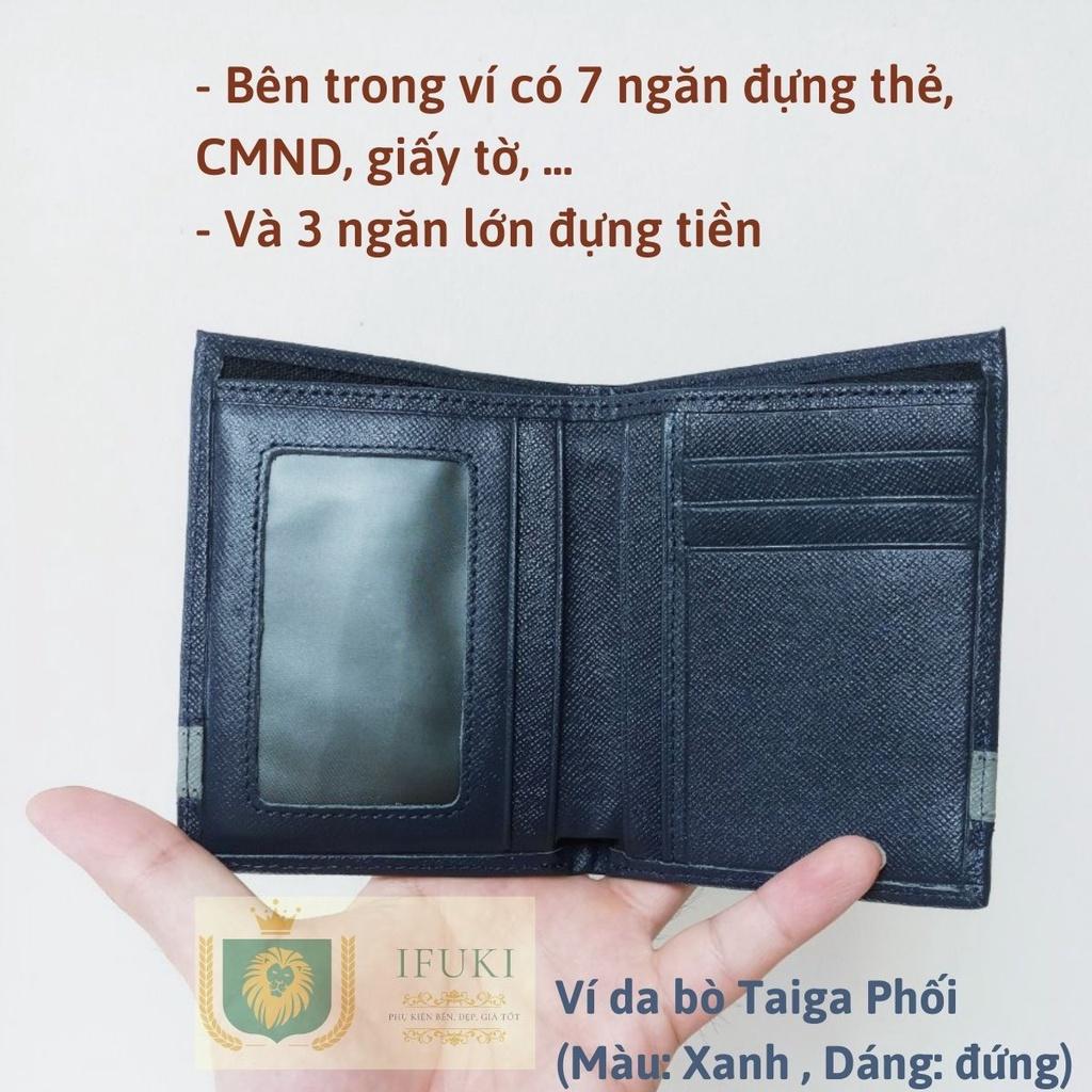 Ví nam đứng thời trang , làm từ da bò Taiga thật cao cấp , nhỏ gọn , đẹp , dùng đựng thẻ , đựng tiền - IFUKI