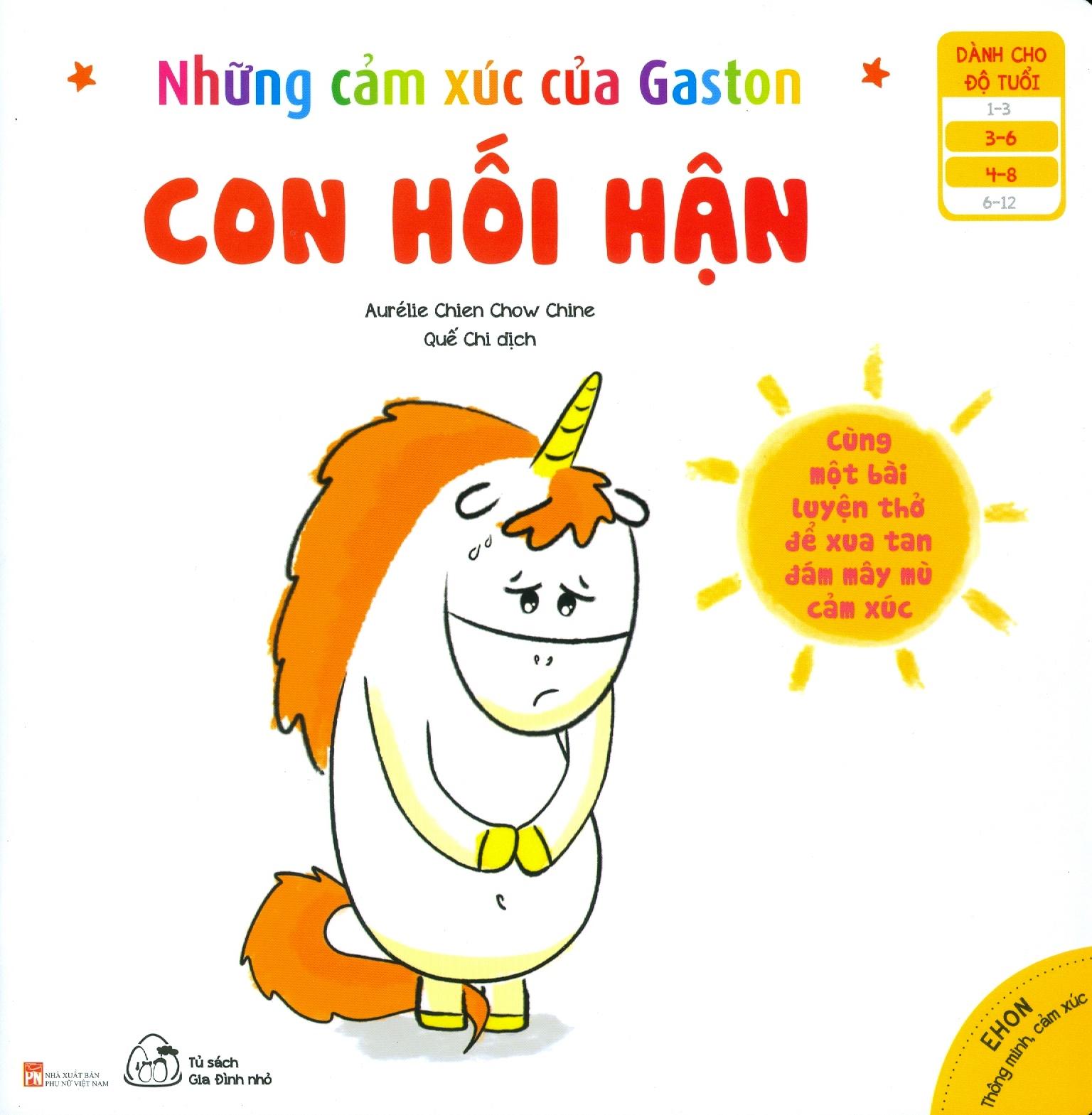 Ehon Thông Minh Cảm Xúc - Những Cảm Xúc Của Gaston - Con Hối Hận (Từ 3 - 8 Tuổi)