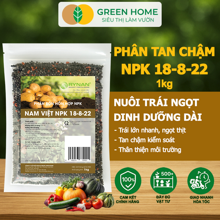 Phân Tan Chậm GreenHome, Rynan NPK 18-8-22, Túi 1kg, Dùng Cho Cây Ăn Trái,Cây Lâu Năm Phục Hồi Nhanh