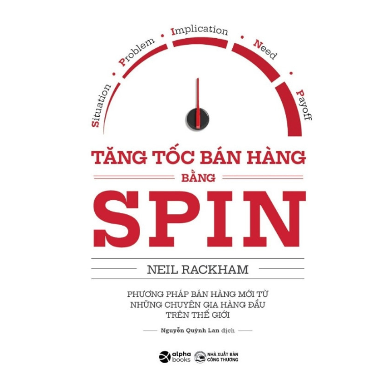 Sách - Tăng tốc bán hàng bằng SPIN - Neil Rackham - NXB Lao động Xã hội