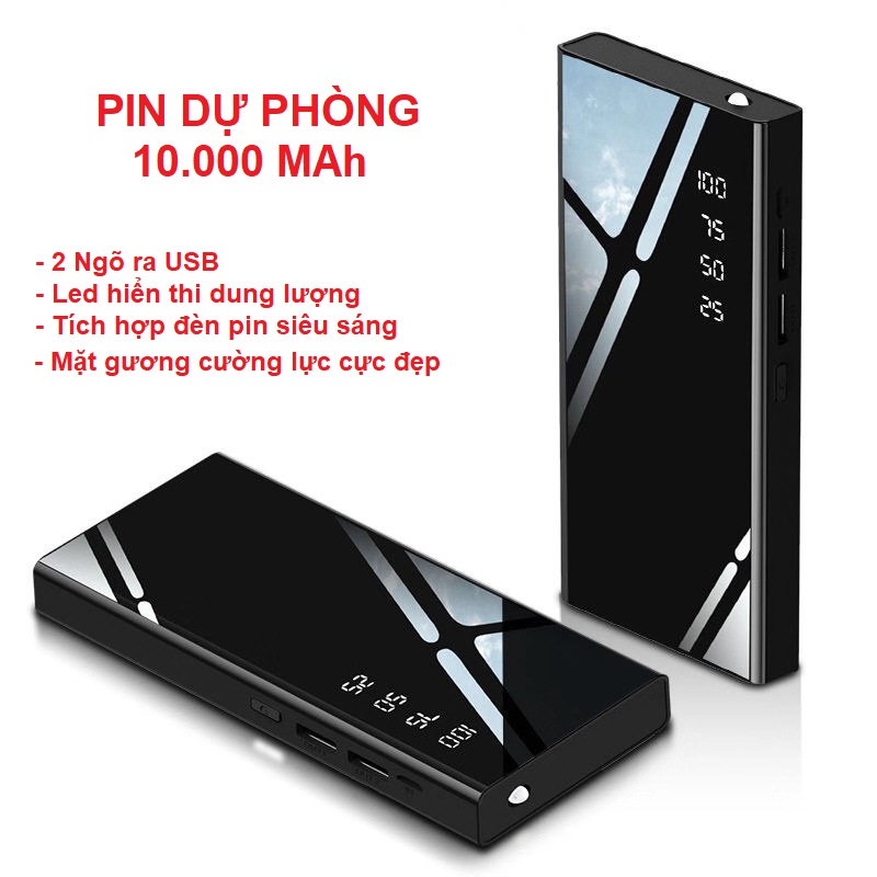 Pin sạc dự phòng 10.000 MAh, Led hiển thị dung lượng, mặt cường lực