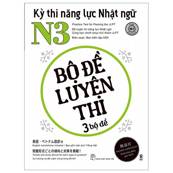 Kỳ Thi Năng Lực Nhật Ngữ N3 - Bộ Đề Luyện Thi (3 Bộ Đề)