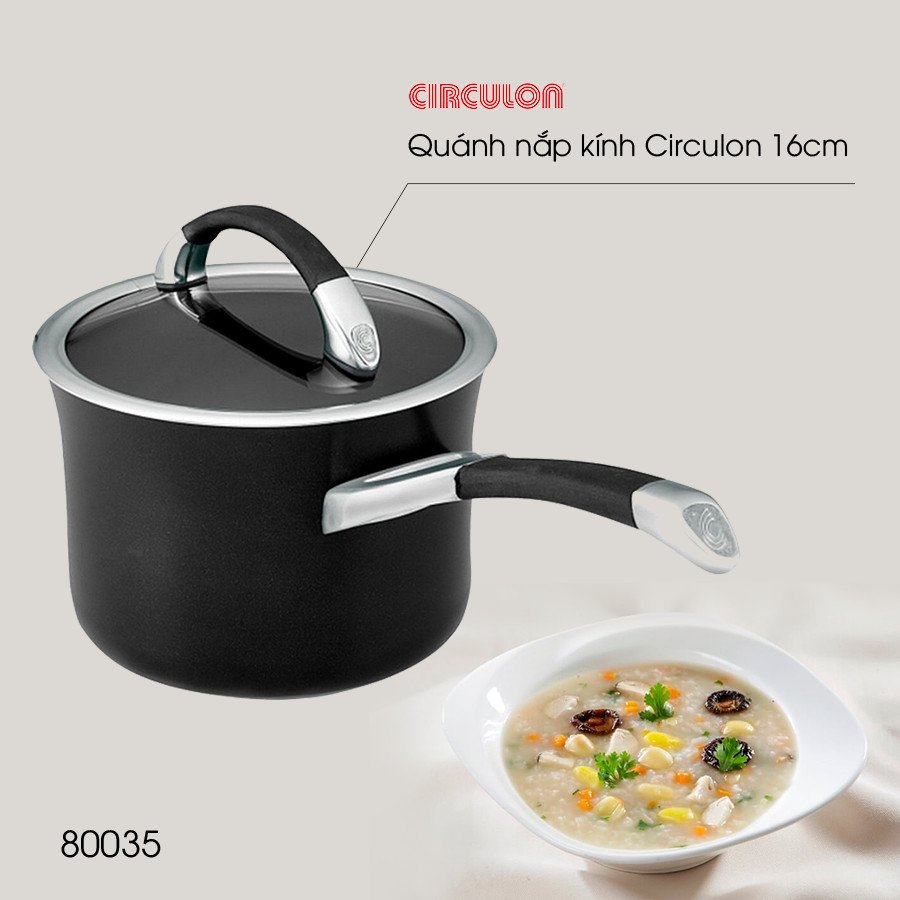 Quánh có nắp kính chống dính cao cấp Circulon 16cm