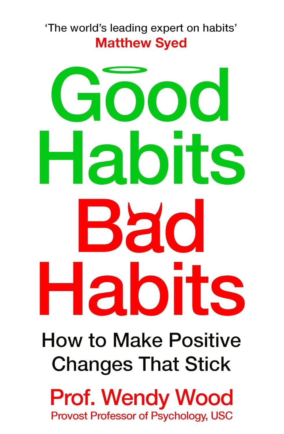 Sách ngoại văn: Good Habits, Bad Habits