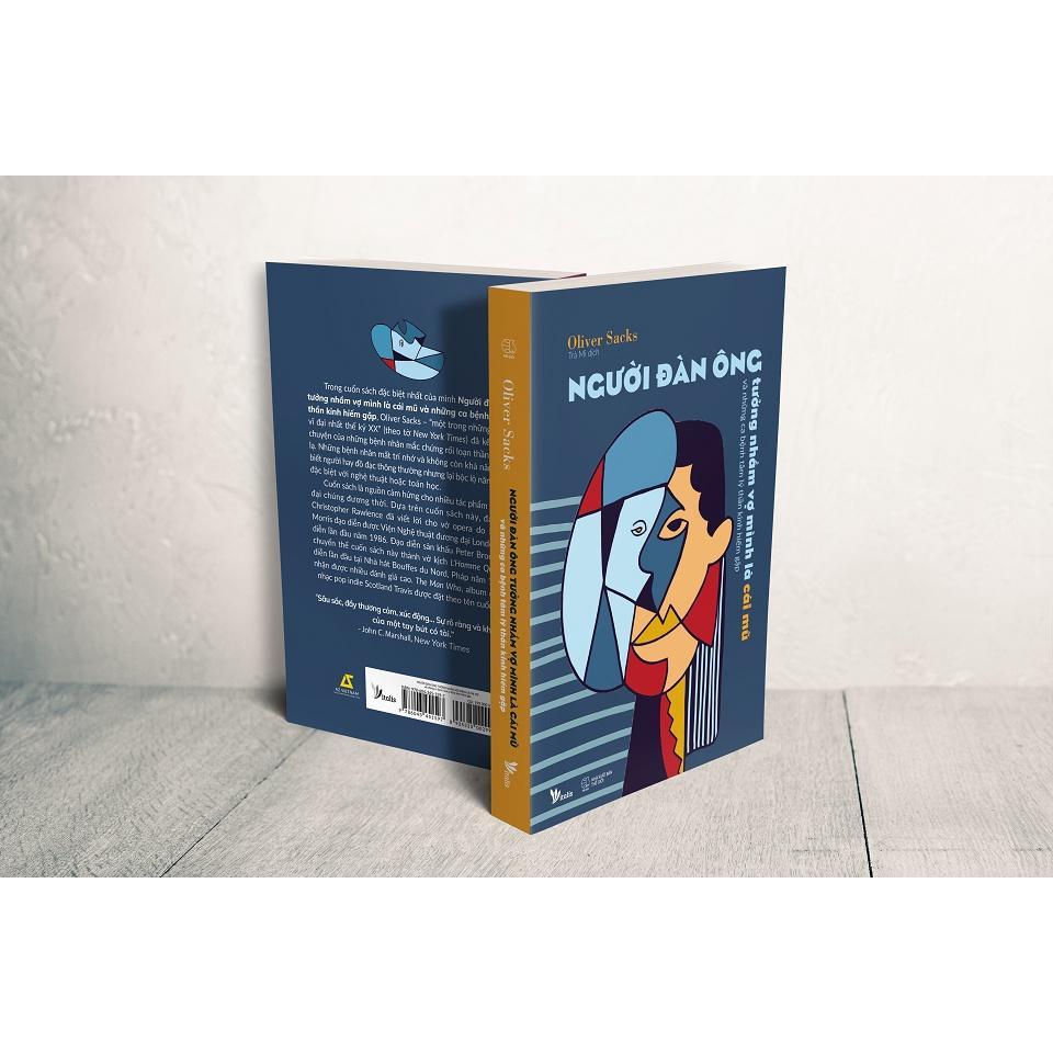 Sách Người Đàn Ông Tưởng Nhầm Vợ Mình Là Cái Mũ Và Những Ca Bệnh Tâm Lý Thần Kinh Hiếm Gặp - Bản Quyền