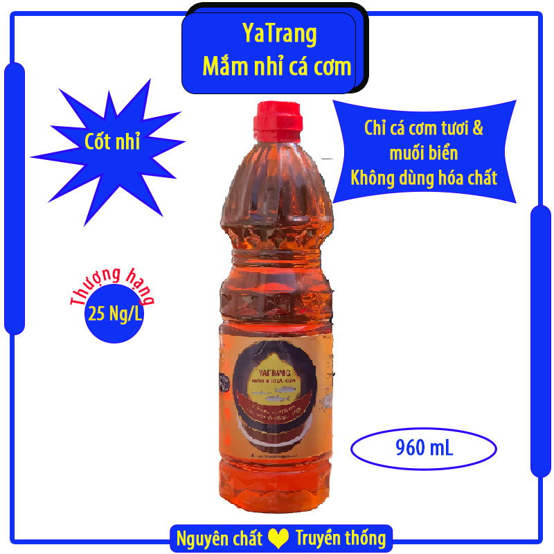 Nước mắm nguyên chất YaTrang 960ml - Cốt nhỉ cá cơm than, ủ 18 tháng, chai nhựa