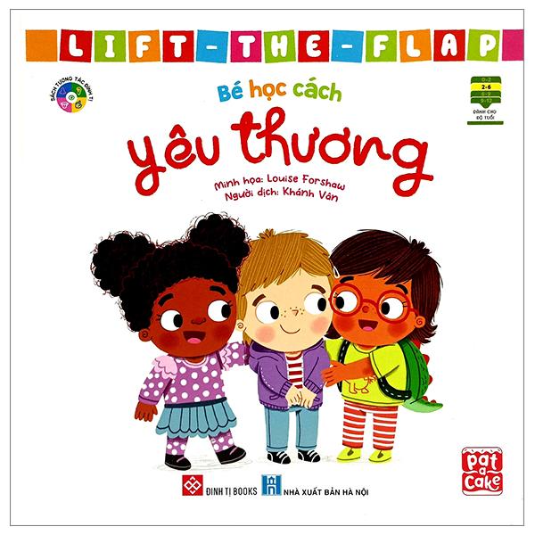 Lift-The-Flap – Bé Học Cách Yêu Thương – Bìa Cứng