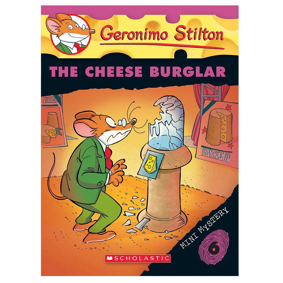 Geronimo Stilton: Mini Mystery #6: The Cheese Burglar