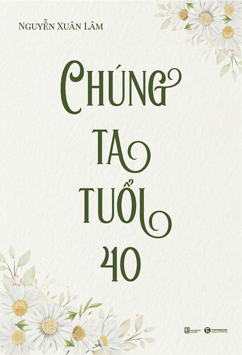 CHÚNG TA TUỔI 40