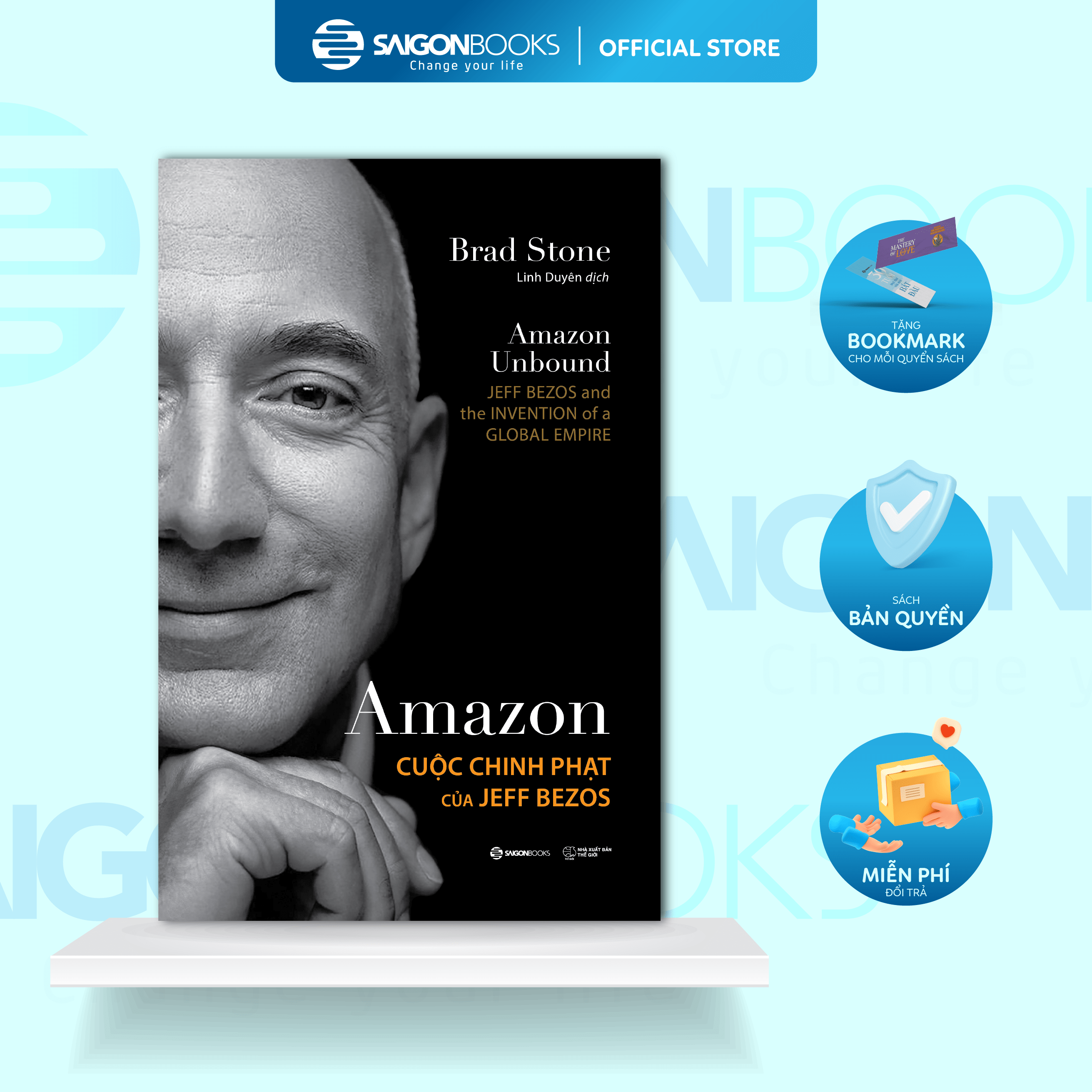 Amazon - Cuộc Chinh Phạt Của Jeff Bezos - Tác Giả Brad Stone