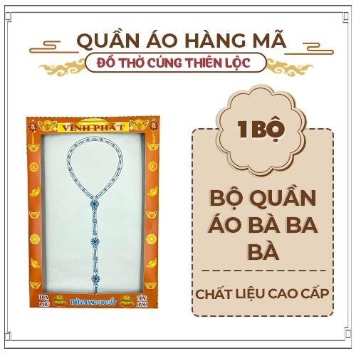 Áo Quần Giấy Cúng Bà Ba Ông, Ba Ba Bà Cao Cấp Hàng Mã Đồ Thờ Cúng Thiên Lộc