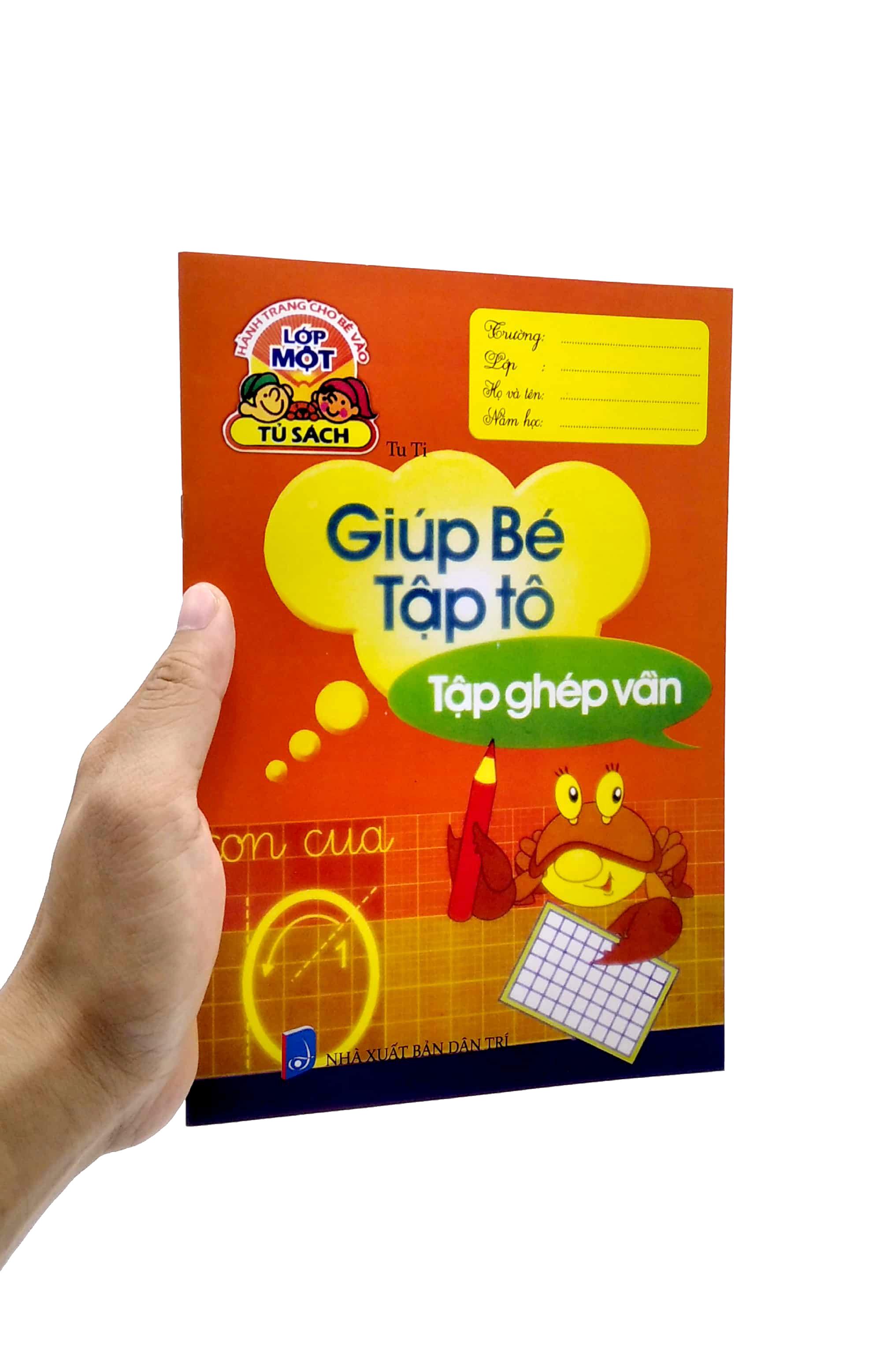 Hành Trang Cho Bé Vào Lớp 1 - Giúp Bé Tập Tô - Tập Ghép Vần