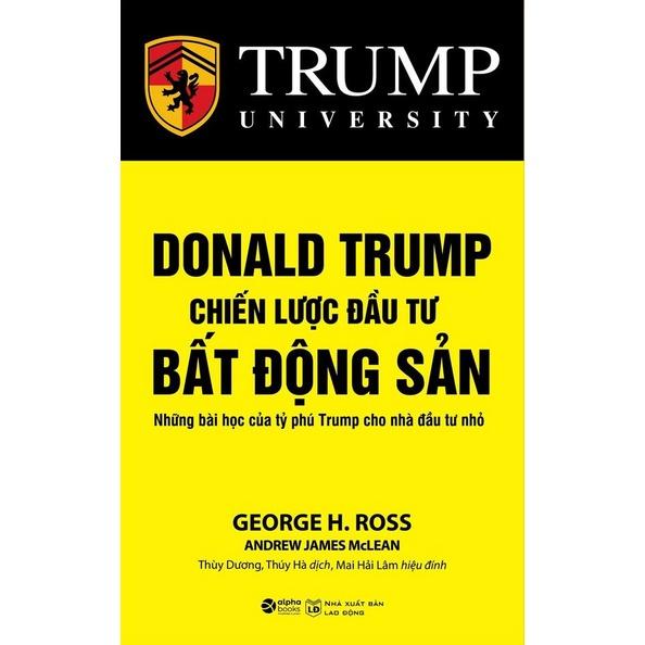 Donald Trump - Chiến Lược Đầu Tư Bất Động Sản - Bản Quyền