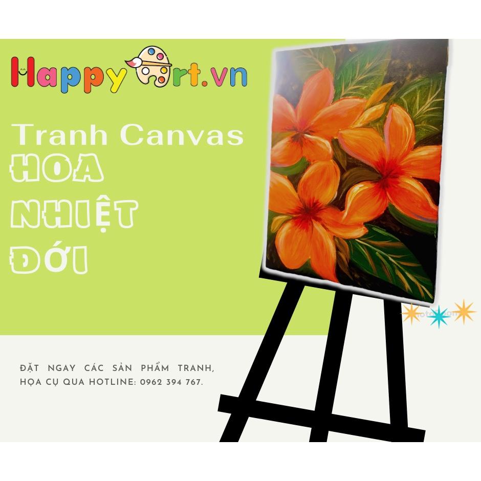 TRANH CANVAS VẼ TAY "HOA NHIỆT ĐỚI" - LÀM ĐẸP NỘI THẤT PHÒNG KHÁCH, PHÒNG NGỦ, QUÁN CÀ PHÊ