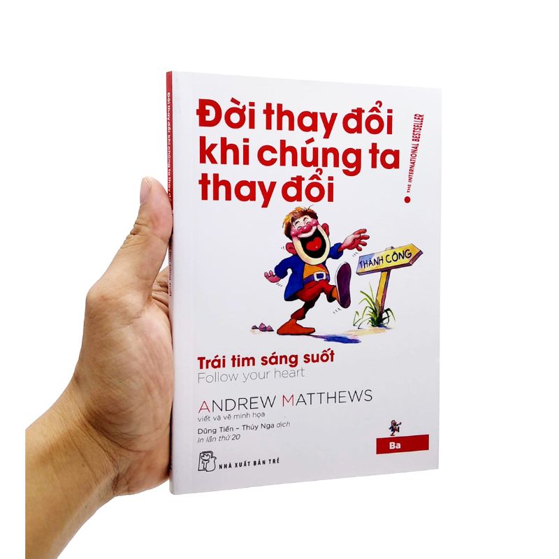 Sách Đời Thay Đổi Khi Chúng Ta Thay Đổi 03. Trái Tim Sáng Suốt