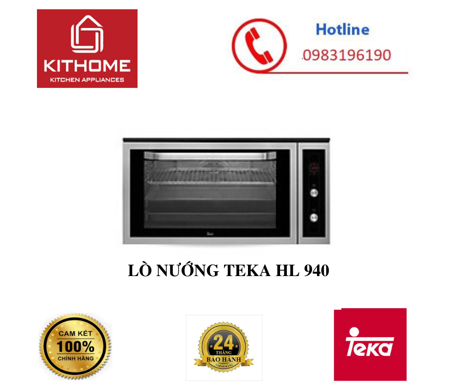 LÒ NƯỚNG TEKA HL 940 - HÀNG CHÍNH HÃNG