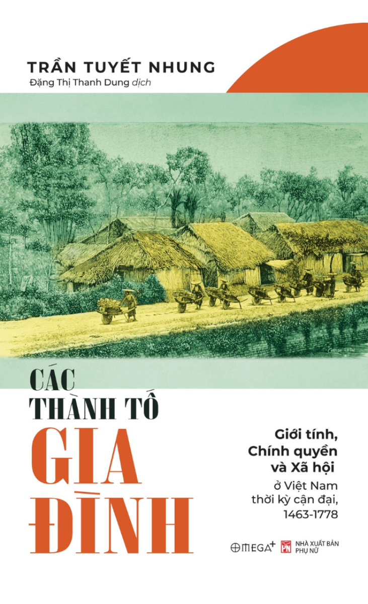 Các Thành Tố Gia Đình - Giới Tính, Chính Quyền Và Xã Hội Ở Việt Nam Thời Kỳ Cận Đại 1463-1778 _AL