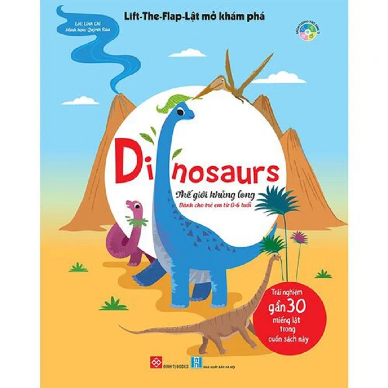 Sách Tương Tác Lật Mở Khám Phá Khổ Lớn - Lift The Flap 0 - 6 Tuổi Đinh Tị - Dinosaurs - Thế Giới Khủng Long