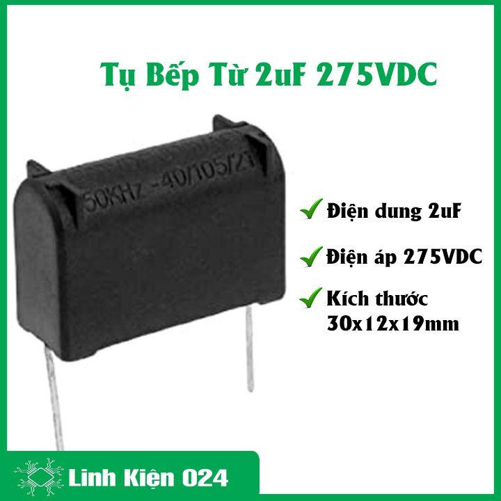 Tụ bếp từ 2uF 275VDC